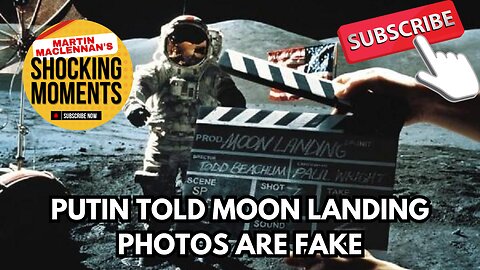 Putin Told Moon Landing Photos Are Fake