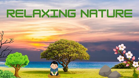 Relaxing Nature Scenery with Soothing Background Music | C7 Nature Video