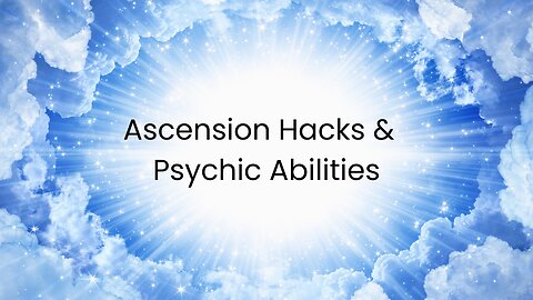 Ascension Hacks & Psychic Abilities with Mary Jean