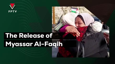 The Release of Myassar Al-Faqih