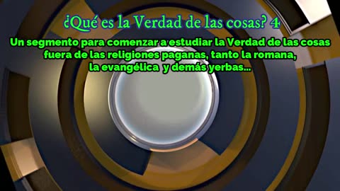¿Qué es la Verdad de las cosas? 4