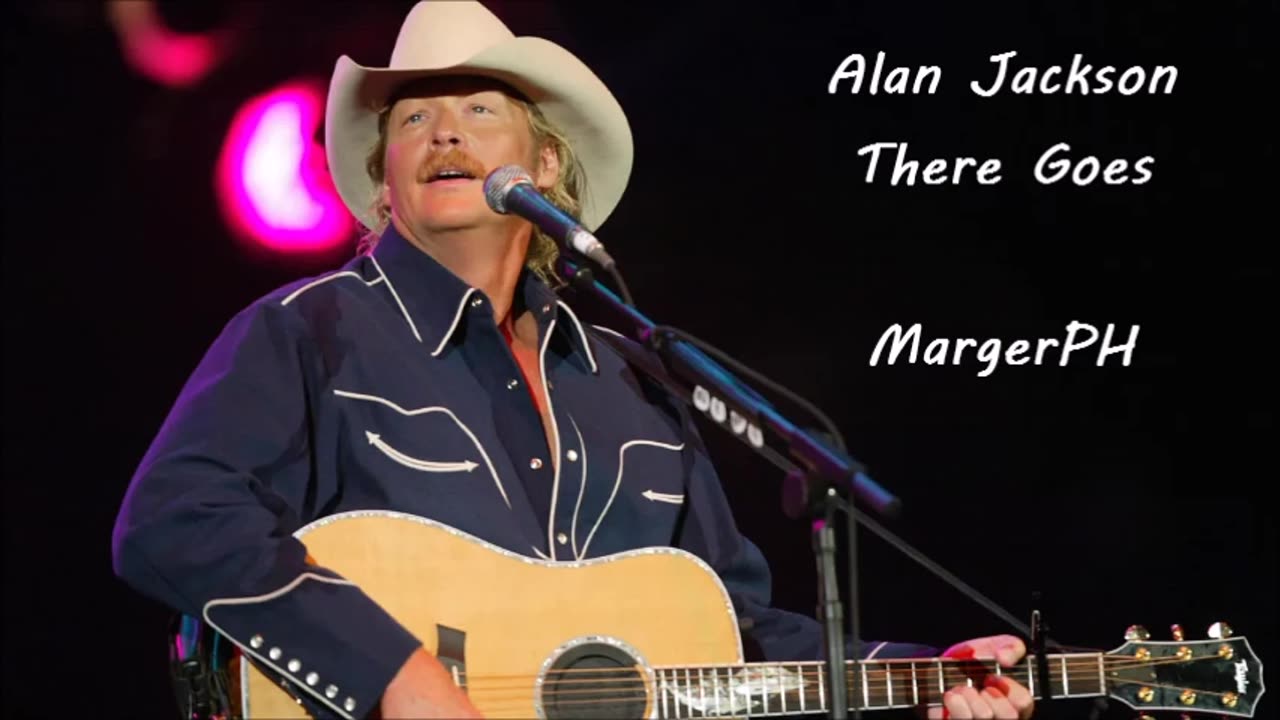 Alan Jackson - There Goes