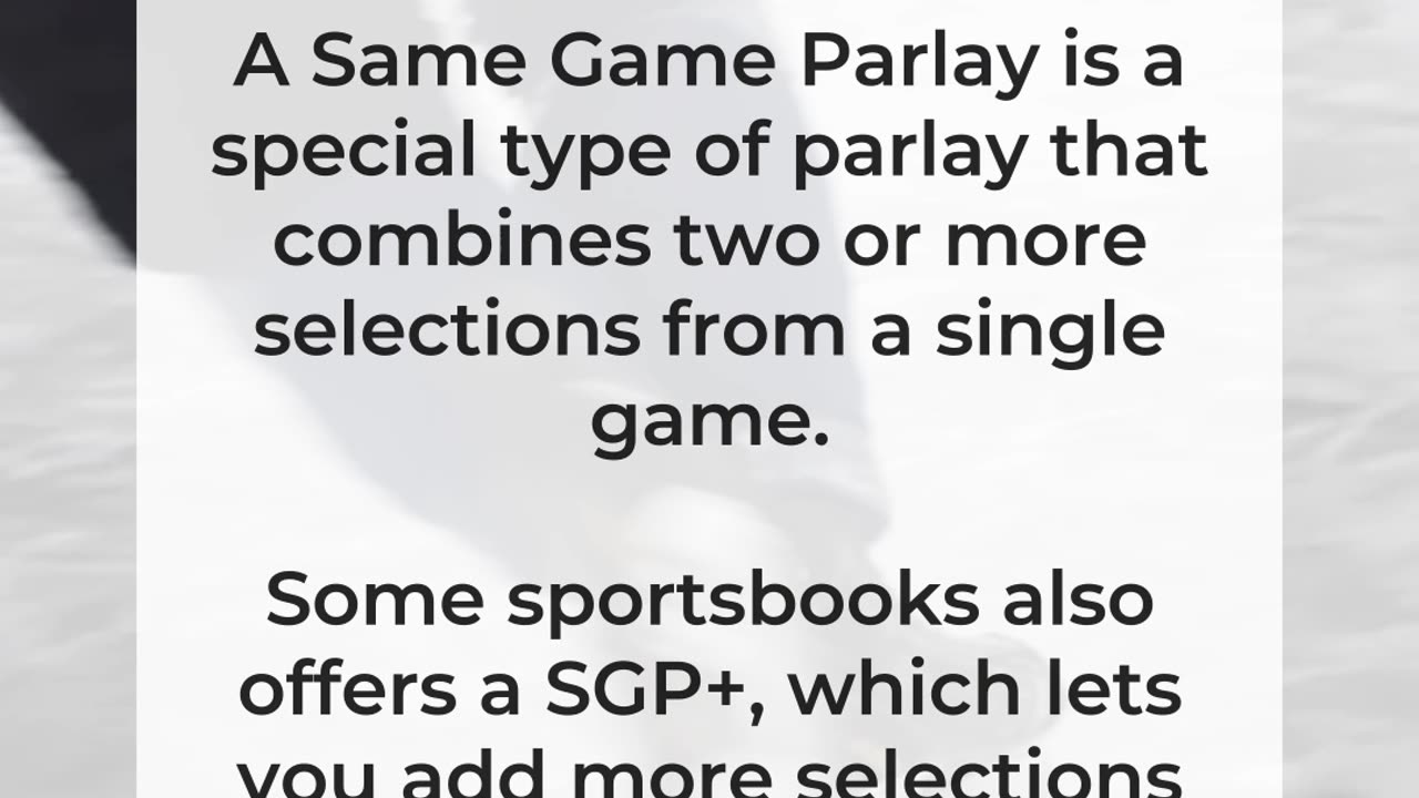 The Bet Types: Same Game Parlay & SGP+