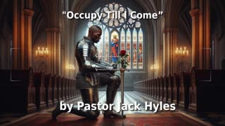 ⛪️ Pastor Jack Hyles Sermon "Occupy Till I Come” 🕊️