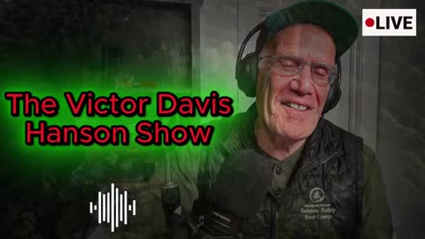 Victor Davis Hanson Dismantles the Dems Idea of a 'Real Masculine Man'