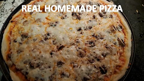 REAL HOMEMADE PIZZA