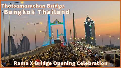 Rama X Bridge Grand Opening - Night Market & More on the Chaophraya River - Bangkok 2025