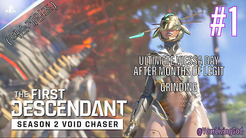 THE FIRST DESCENDANT ( 넥슨게임즈 ) PS5 : SEASON TWO : VOID CHASER : ULTIMATE VIESSA DAY