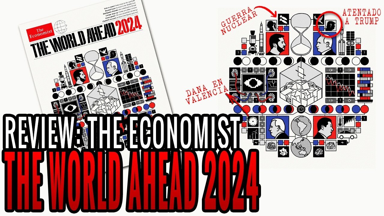 THE ECONOMIST:THE WORLD AHEAD 2024 LE PREDIZIONI COMPIUTE,RIASSUNTO DI FINE ANNO-DOCUMENTARIO