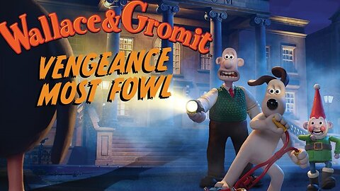 #review, #Wallace, #Gromit, Vengeance.Most.Fowl, 2024,