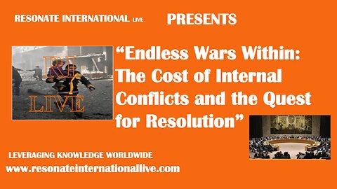 “Endless Wars Within: The Cost of Internal Conflicts and the Quest for Resolution”