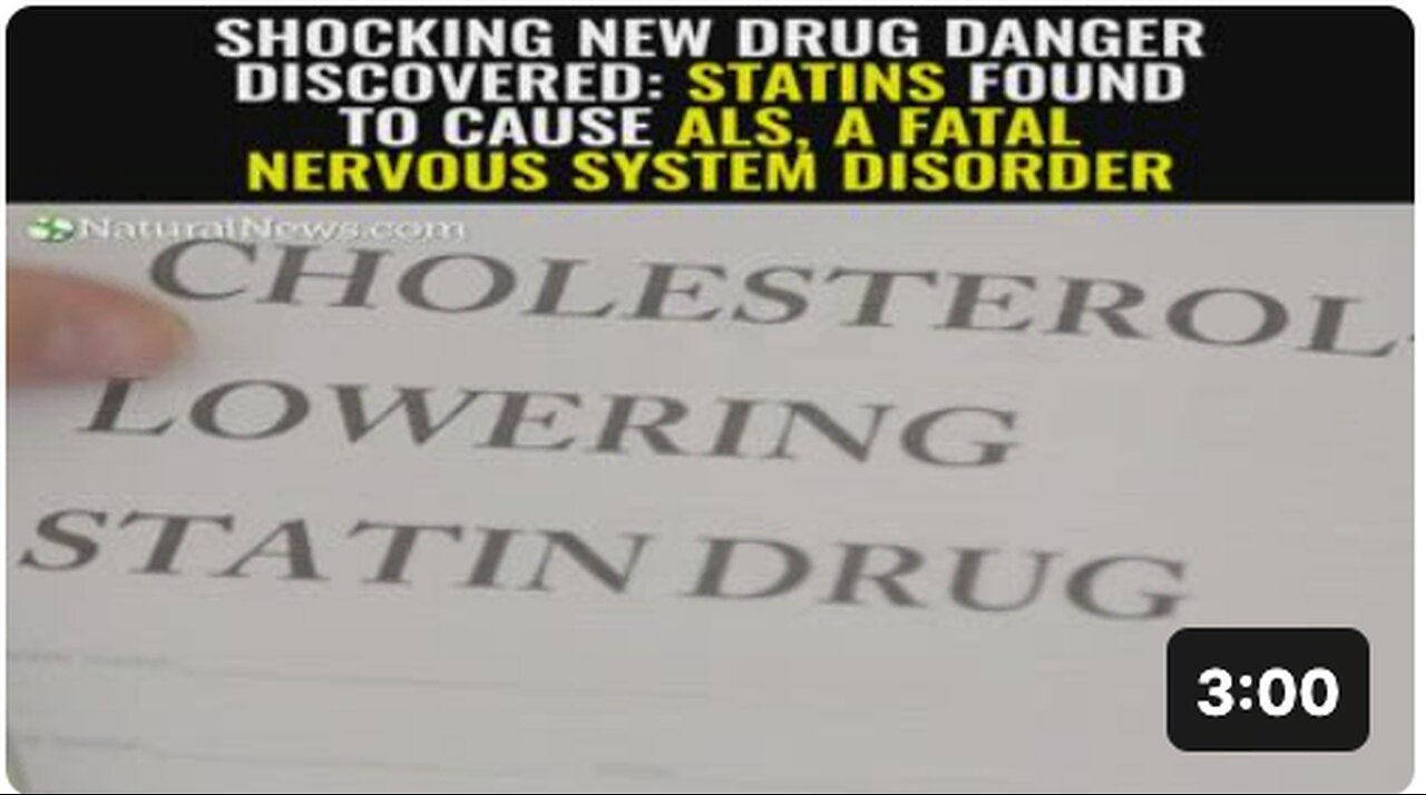 Shocking new drug danger discovered Statins found to cause ALS, a fatal nervous system disorder