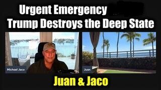 Breaking with Juan O Savin & Michael Jaco and what's coming as Team Trump destroys the deep state