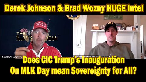 Derek Johnson & Brad Wozny HUGE Intel Jan 15: "WWG1WGA! Does CIC Trump’s Inauguration"