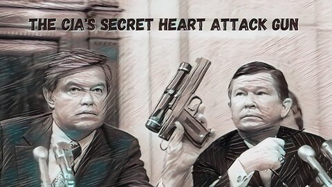 The CIA's Secret Heart Attack Gun