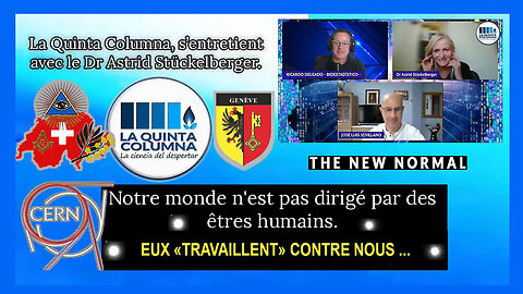 En Suisse le CERN, l'Or, les Tunnels, la C.I.A etc... exposés par la Quinta Columna et A.Stückelberger (Hd 720) Voir autres liens au descriptif