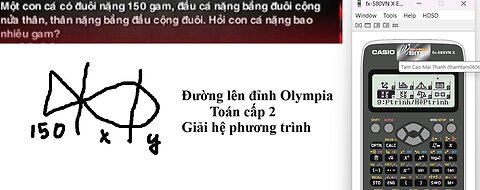 Đường lên đỉnh Olympia: Một con cá có đuôi nặng 150 gam, đầu cá nặng bằng đuôi cộng nửa thân, thân