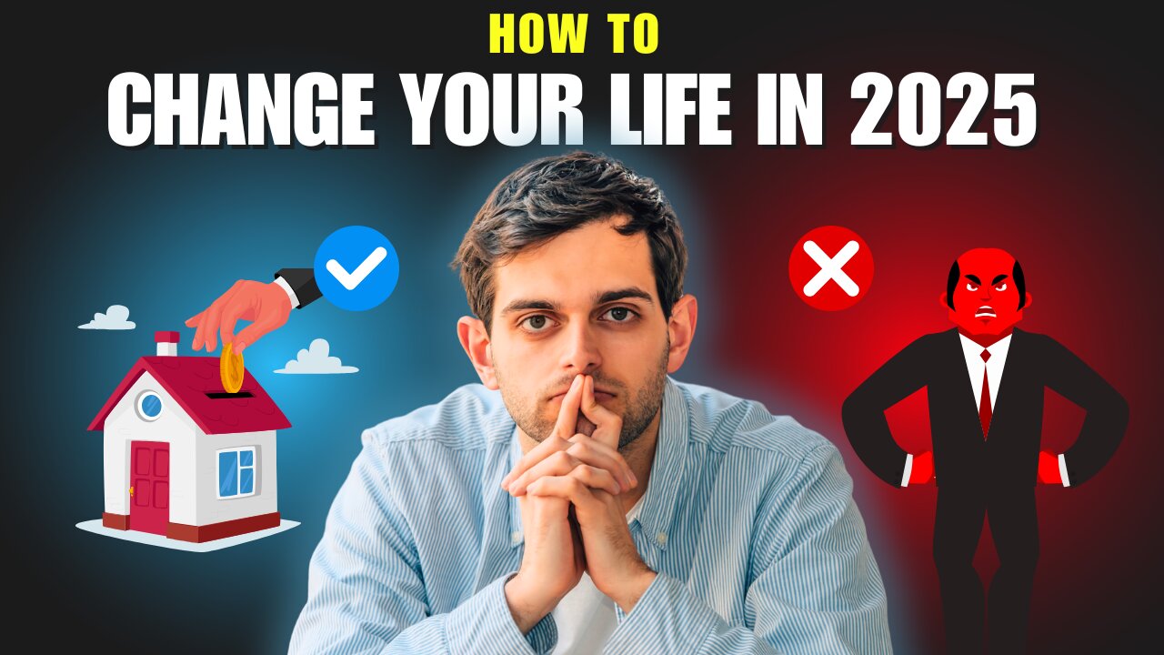 How to Change Your Life in 2025 | The Ultimate Guide to Transformation