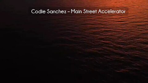 (courseslibrary.com)Codie Sanchez – Main Street Accelerator Course download