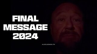 Alex Jones' Final Message of 2024