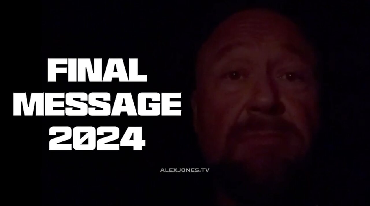 Alex Jones' Final Message of 2024