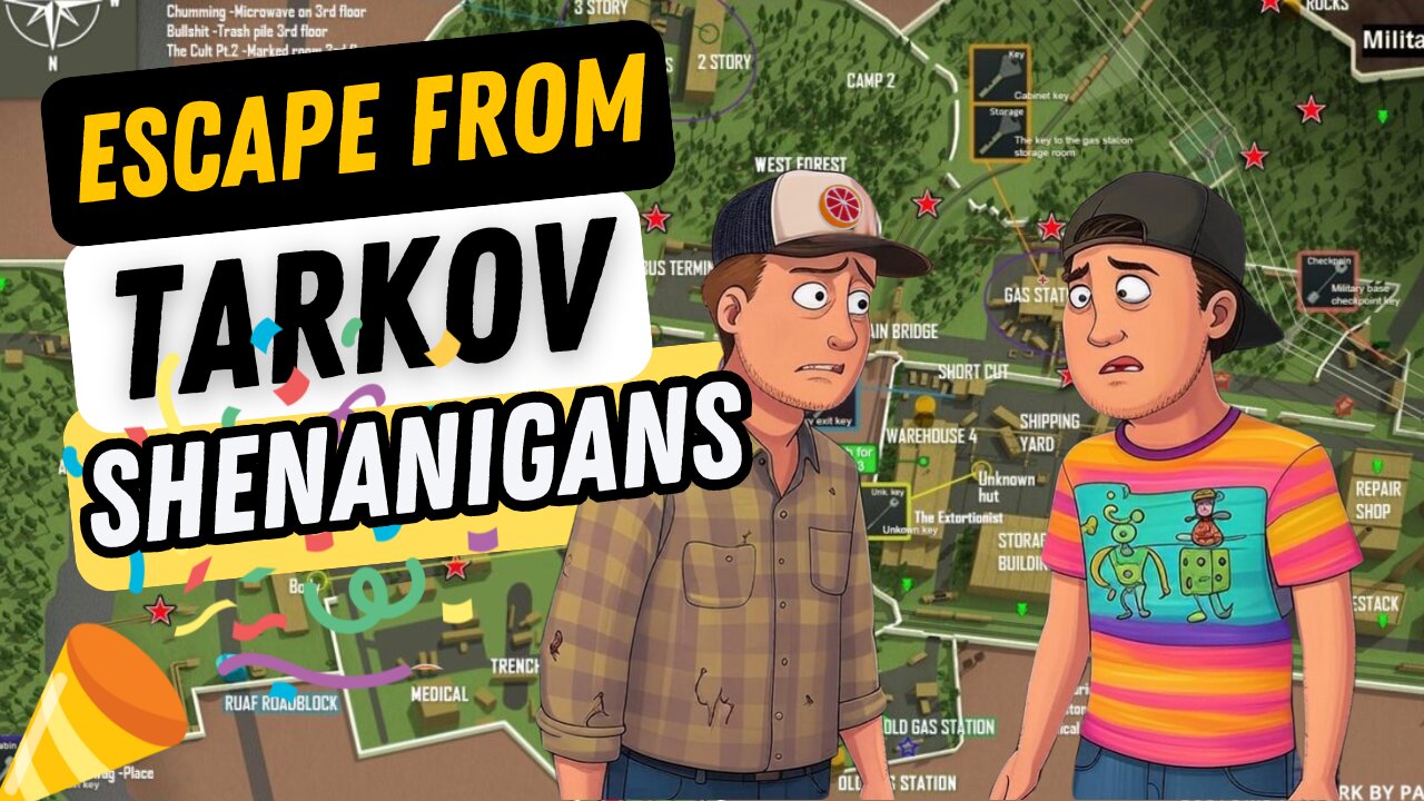 Escape From Tarkov Shenanigans and Foolishness
