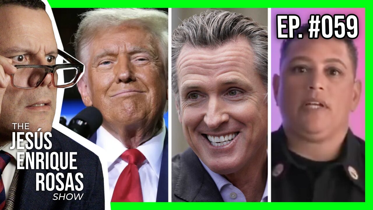 Ep. 59: Trump's Lawfare WIN, Newsom UNDER FIRE, Firefighters went FULL DEI and MOAR!