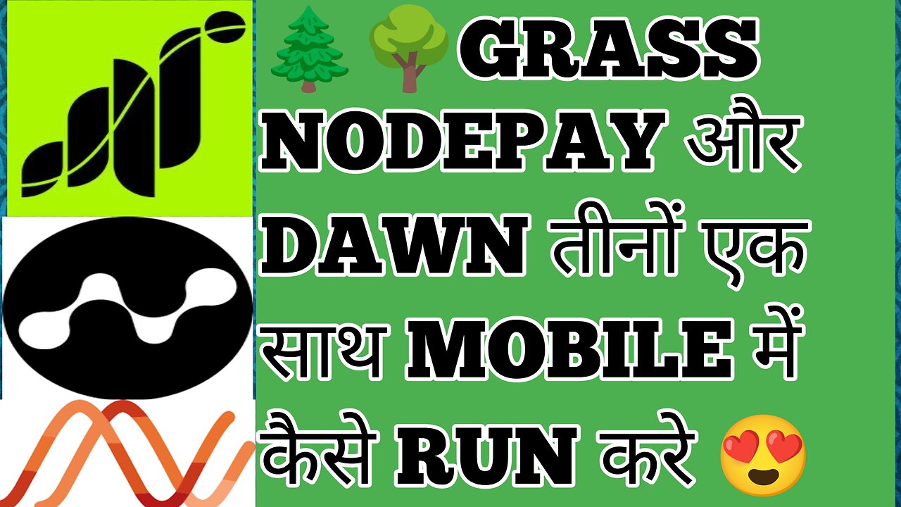 🔥GRASS,NODEPAY,DAWN तीनो एक ही MOBILE में कैसे चलाए 500$ कमाओ आसानी से सोते हुए भी NEXT 10X TOKENS🔥😍