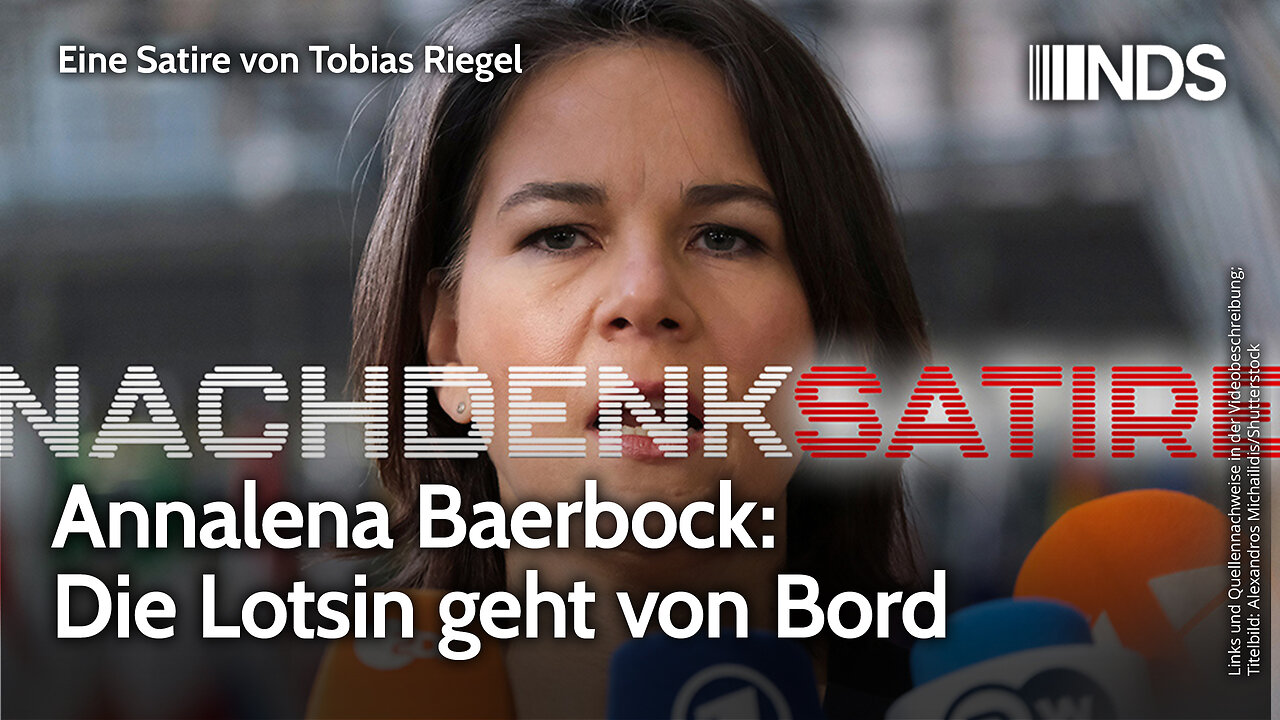 Annalena Baerbock: Die Lotsin geht von Bord | Tobias Riegel | NDS