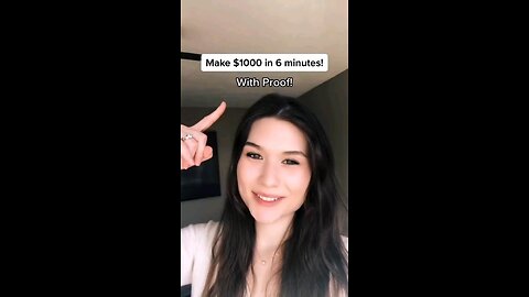 Make $1000 in 6 minutes