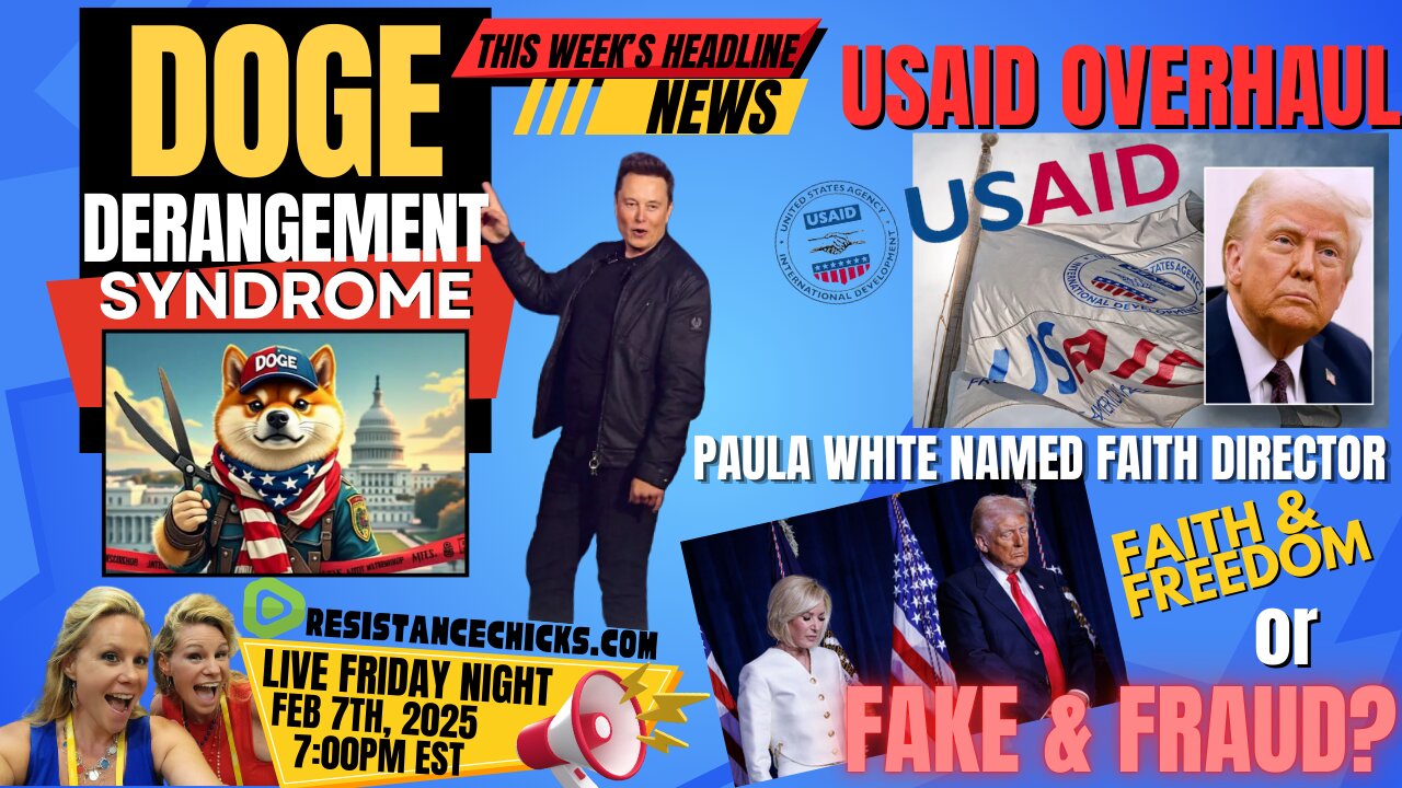 DOGE Derangement Syndrome | USAID Overhaul | Paula White Named Faith Director | Top News 2/7/25