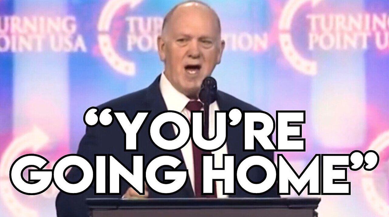 "You're Going Home": Tom Homan Issues Message to Illegal Immigrants