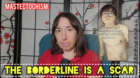 Mastectochism: The Borderline is a Scar