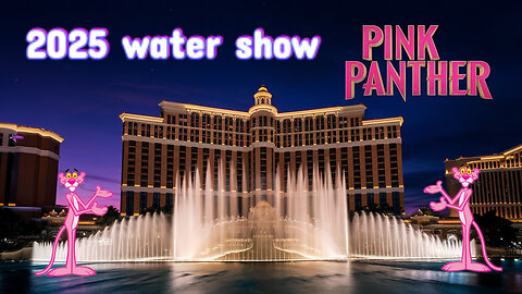 Pink Panther Water Show at Bellagio Fountain Las Vegas 2025