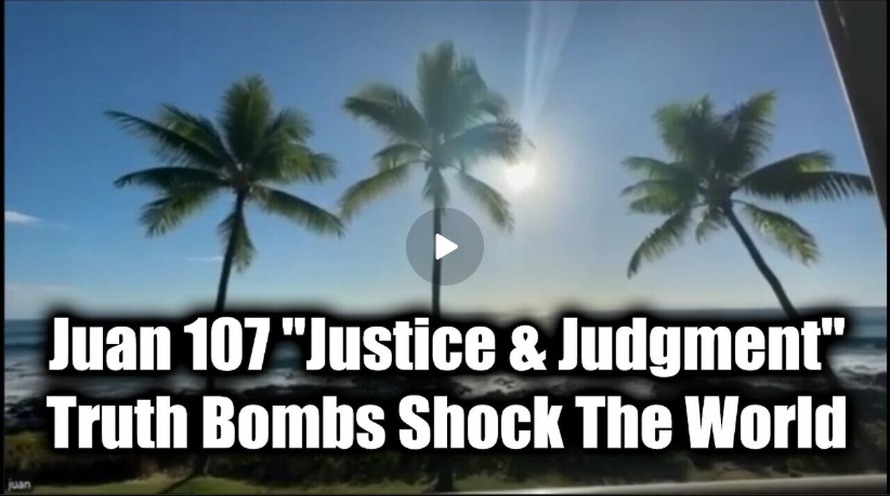 Juan O Savin 107 "Justice & Judgment" - Truth Bombs Shock The World