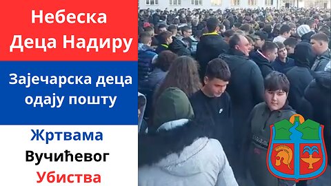 Небеска Деца Надиру Зајечарска деца одају пошту Жртвама Вучићевог Убиства у Новом Саду