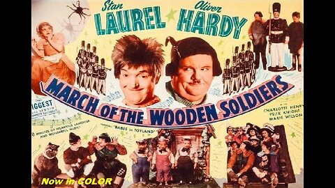 MARCH OF THE WOODEN SOLDIERS 1934 in COLOR It's a Laurel & Hardy Extravaganza FULL MOVIE