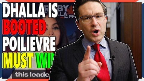 Ruby Dhalla Was BOOTED | Poilievre NEEDS to Win the Election