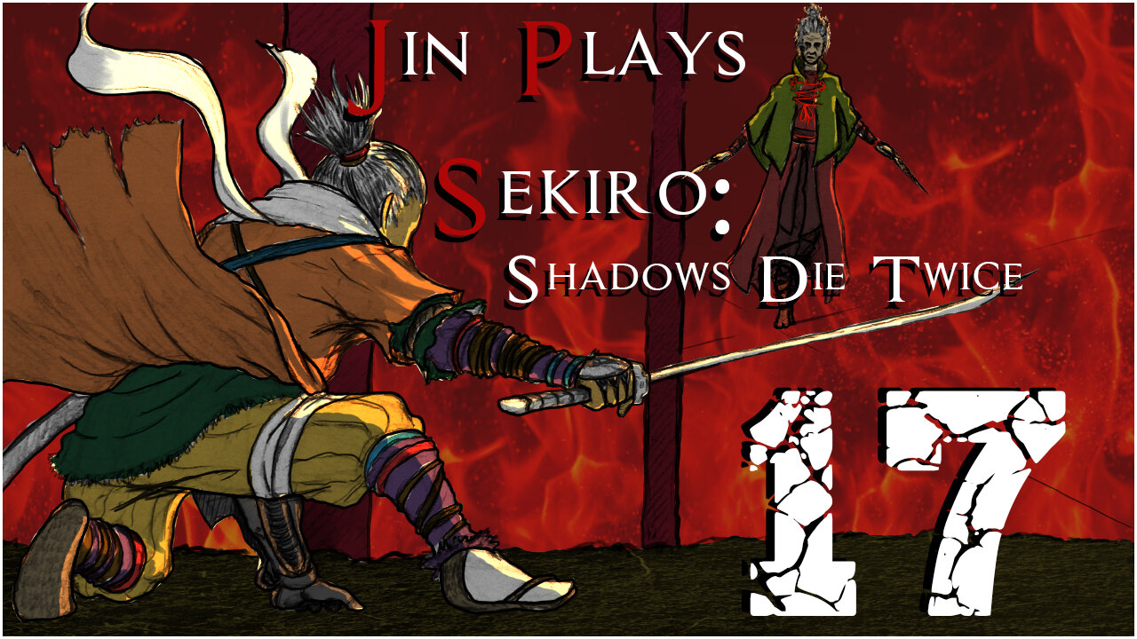 Jin Plays Sekiro: Shadows Die Twice 17