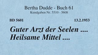 BD 5601 - GUTER ARZT DER SEELEN .... HEILSAME MITTEL ....