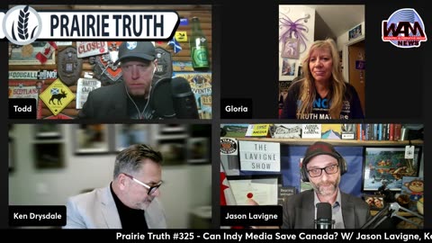 Prairie Truth #325 - Can Indy Media Save Canada? W/ Jason Lavigne, Ken Drysdale & Gloria Dignazio