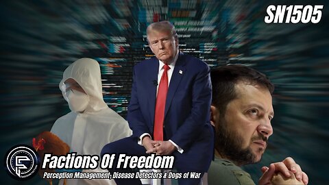 SN1505: Perception Management, Disease Detectors & Dogs of War ⚠️