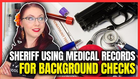 Sheriff Using Medical Records for Background Checks