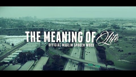 *#THE MEANING OF LIFE | MUSLIM SPOKEN WORD | HD