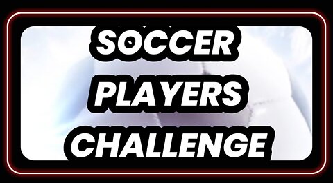 Soccer Players Challenge