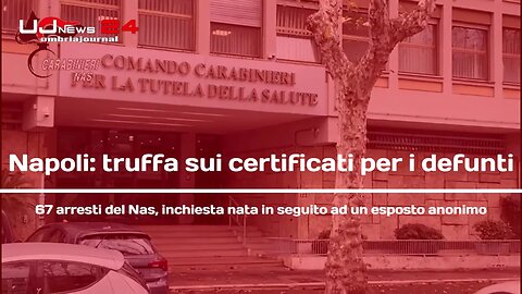 Napoli_ truffa sui certificati per i defunti, 67 arresti del Nas