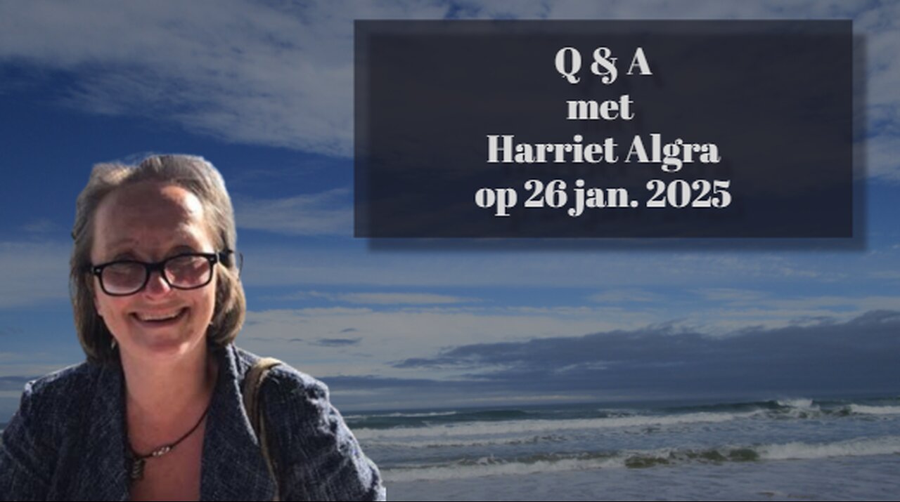 Q & A met Harriet Algra op 26 jan.2025