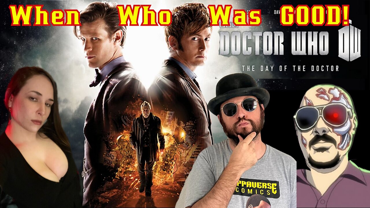 When WHO Was GOOD! Doctor Who 50th Anniversary Special! With Sunker, Mr Grant Gregory, Nerd