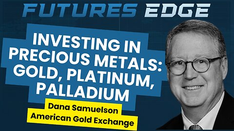 What about Platinum, and Palladium? American Gold Exchange's Dana Samuelson 