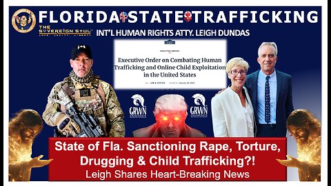 Leigh Dundas on How States of MI & Florida’s Sanctioning the Rape, Torture + Child Sex Trafficking